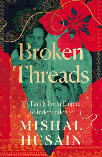 Mishal Husain on Family, Empire and Why Partition Still Matters